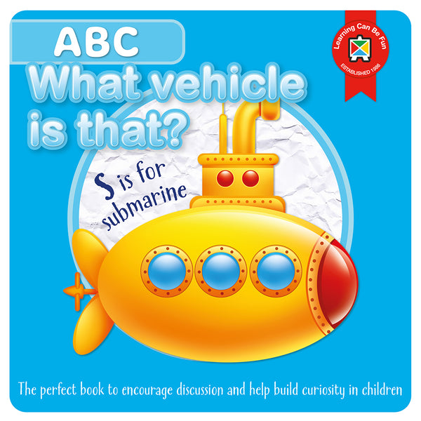 Learning Can Be Fun Abc What Vehicle Is That Book