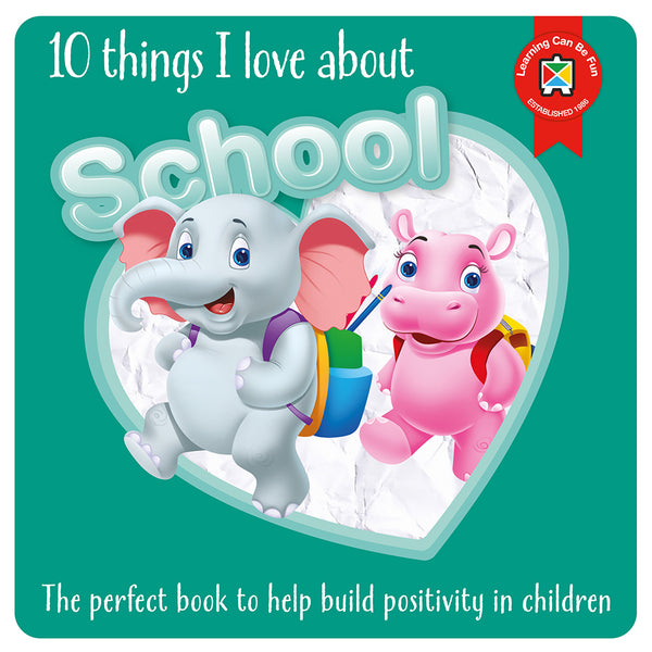 Learning Can Be Fun 10 Things I Love About School Board Book
