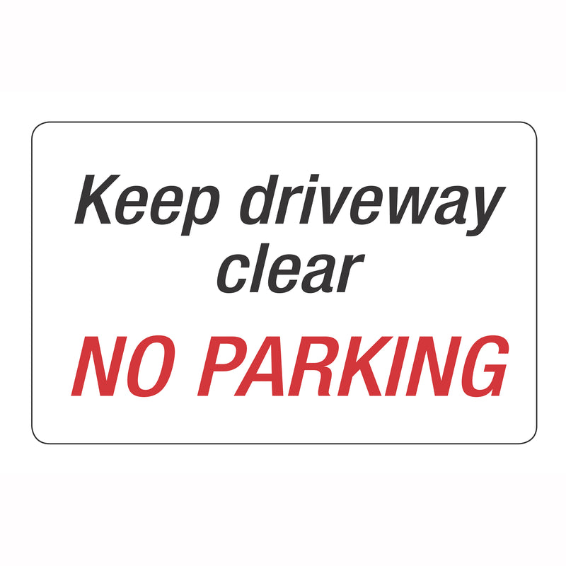 headline keep driveway clear no parking sign 203x350mm